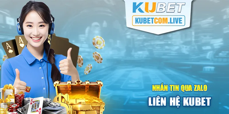 Nhắn tin qua Zalo nhận tư vấn của CSKH Kubet