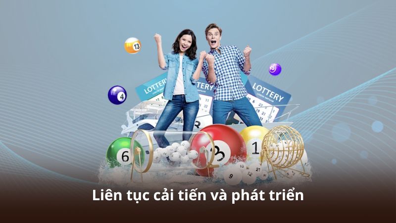 Liên tục cải tiến và phát triển